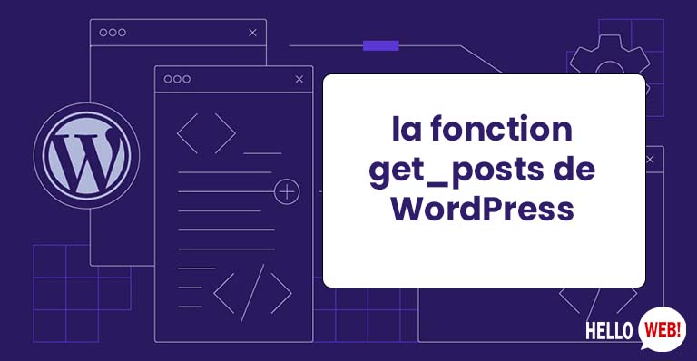 la fonction get_posts de WordPress