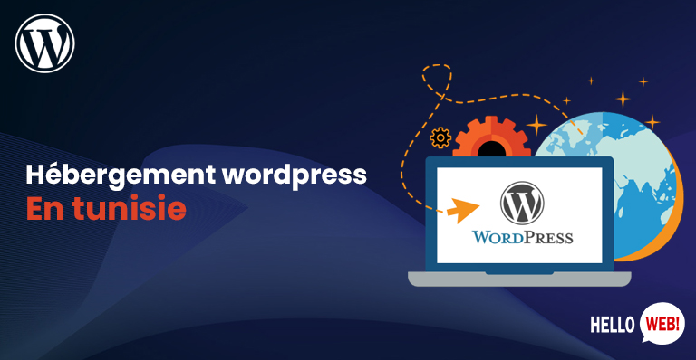 hébergement WordPress au meilleur prix en Tunisie