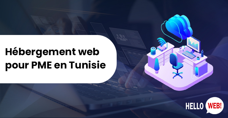 hébergement web pour PME en Tunisie