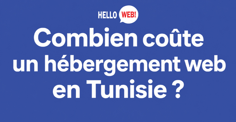 Combien coûte un hébergement web en Tunisie ?